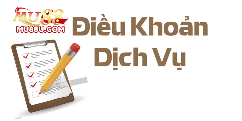 Điều Khoản Và Điều Kiện Tại Mu88 3 Điều Khoản Và Điều Kiện Tại Mu88