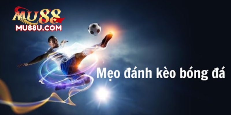 Kèo Chấp 1 Trái: Tìm Hiểu Chi Tiết Từ MU88 2 Kèo Chấp 1 Trái