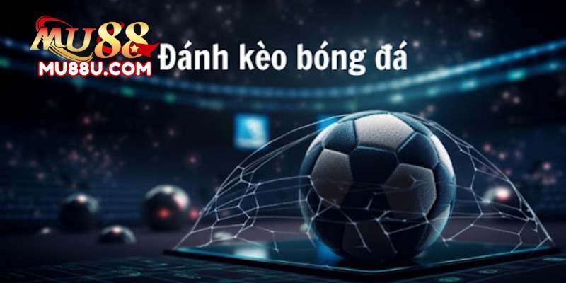 Kèo Chấp 1/4: Phân Tích Kỹ Lưỡng Từ MU88 1 Kèo Chấp 1/4