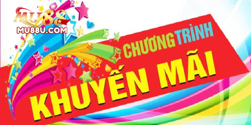 Khuyến Mãi Mu88: Ưu Đãi Hấp Dẫn Nhất Năm 2 Khuyến Mãi Mu88